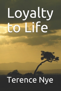Paperback Loyalty to Life Book