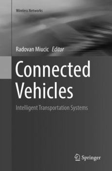 Paperback Connected Vehicles: Intelligent Transportation Systems Book