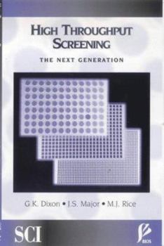 Paperback High Throughput Screening: The Next Generation Book