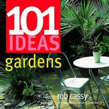 Paperback 101 Ideas Gardens (101 Ideas) Book
