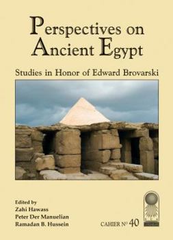 Paperback Annales Du Service Des Antiquit?s de l'Egypte: Cahier No. 40: Perspectives on Ancient Egypt: Studies in Honor of Edward Brovarski Book