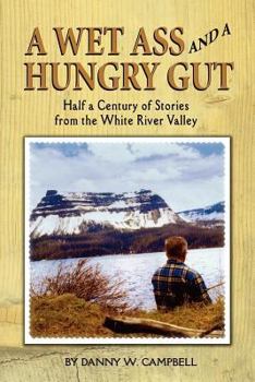Unknown Binding A Wet Ass and a Hungry Gut Book