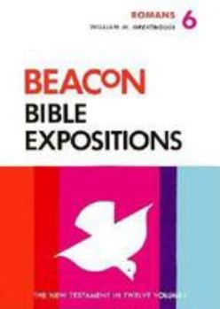 Hardcover Beacon Bible Expositions, Volume 6: Romans Book