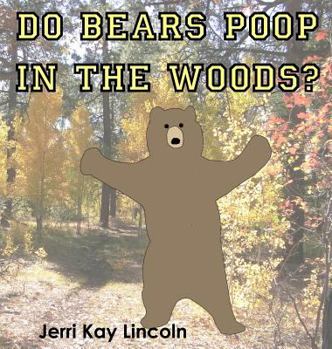 Hardcover Do Bears Poop in the Woods? Book