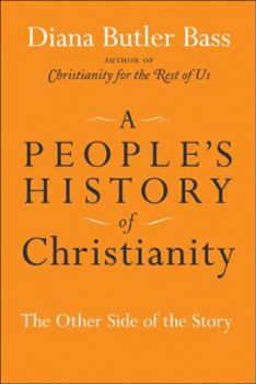 Hardcover A People's History of Christianity: The Other Side of the Story Book