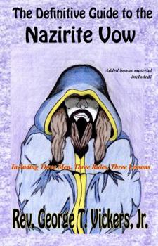The Definitive Guide to the Nazirite Vow