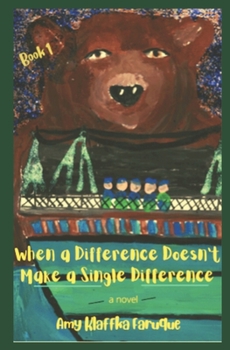 Paperback When a Difference Doesn't Make a Single Difference: Book 1 Book