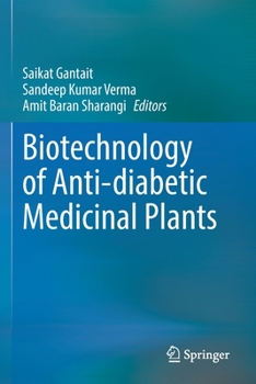 Paperback Biotechnology of Anti-Diabetic Medicinal Plants Book
