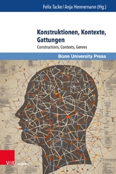 Hardcover Konstruktionen, Kontexte, Gattungen: Constructions, Contexts, Genres [German] Book