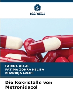 Paperback Die Kokristalle von Metronidazol [German] Book