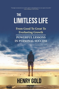 Paperback The Limitless Life: Powerful Lessons in Personal Success Book