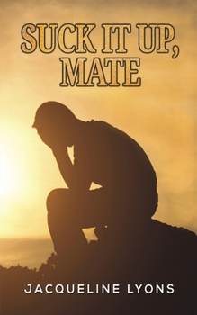 Paperback Suck It up, Mate Book