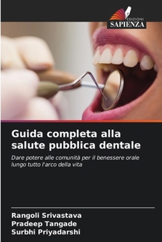 Paperback Guida completa alla salute pubblica dentale [Italian] Book