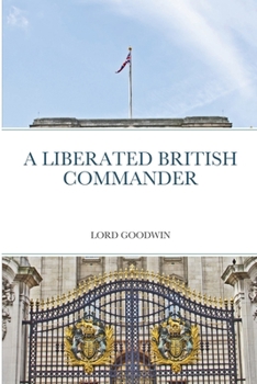 Paperback A Liberated British Commander Book