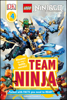 Paperback DK Readers L4: Lego Ninjago: Team Ninja: Discover the Ninja's Battle Secrets! Book