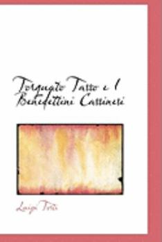 Torquato Tasso E I Benedettini Cassinesi