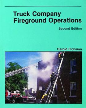 Paperback TRUCK COMPANY FIREGROUND OPERATIONS 2E: . Book