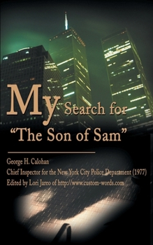 Paperback My Search for "The Son of Sam" Book