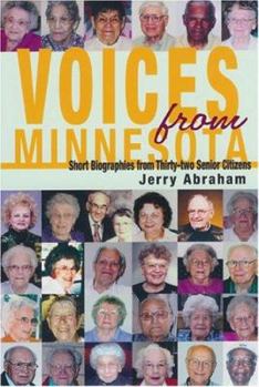 Hardcover Voices from Minnesota: Short Biographies from Thirty-Two Senior Citizens Book