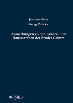 Paperback Anmerkungen Zu Den Kinder- Und Hausm Rchen Der Br Der Grimm [German] Book