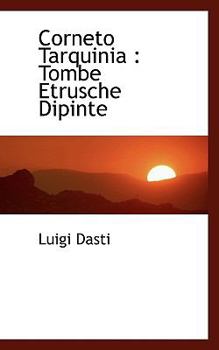 Paperback Corneto Tarquinia: Tombe Etrusche Dipinte Book