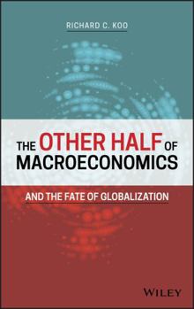 Hardcover The Other Half of Macroeconomics and the Fate of Globalization Book