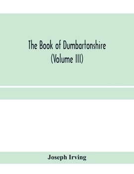 Paperback The book of Dumbartonshire (Volume III) Book