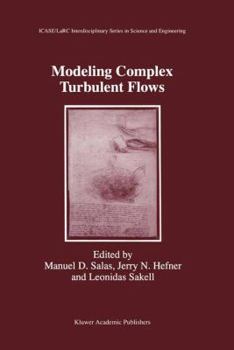 Hardcover Modeling Complex Turbulent Flows Book