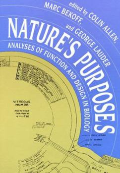 Paperback Nature's Purposes: Analyses of Function and Design in Biology Book