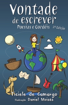 Paperback Vontade de Escrever: Poesias e Cordéis [Portuguese] Book