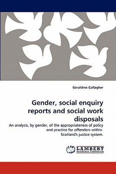 Paperback Gender, social enquiry reports and social work disposals Book