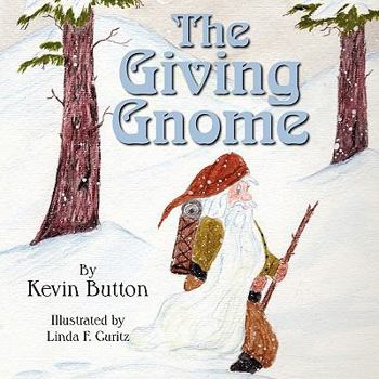 Paperback The Giving Gnome Book