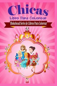 Paperback Chicas Libro Para Colorear [Spanish] Book