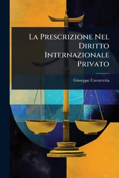 Paperback La Prescrizione Nel Diritto Internazionale Privato [Italian] Book