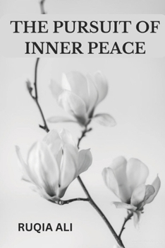 The Pursuit of Inner Peace