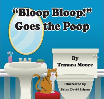 Paperback "Bloop, Bloop!" Goes the Poop Book