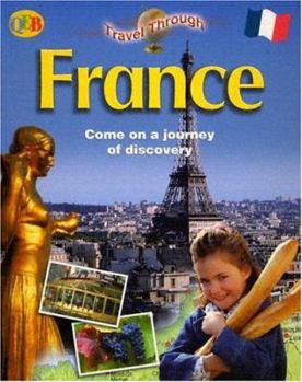 Library Binding France: Come on a Journey of Discovery Book