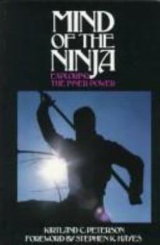 Paperback Mind of the Ninja: Exploring the Inner Power Book
