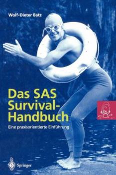 Paperback Das SAS Survival Handbuch: Eine Praxisorientierte Einführung [German] Book