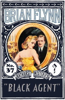 Black Agent: An Anthony Bathurst Mystery (The Anthony Bathurst Mysteries)