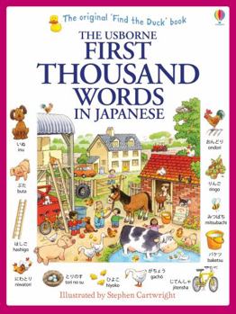 Usborne Books First Thousand Words in Japanese IL - Book  of the Usborne First Thousand Words