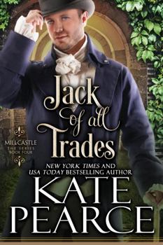 Jack of All Trades - Book #4 of the Millcastle