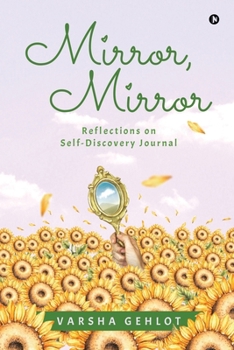 Paperback Mirror, Mirror: Reflections on Self-Discovery Journal Book