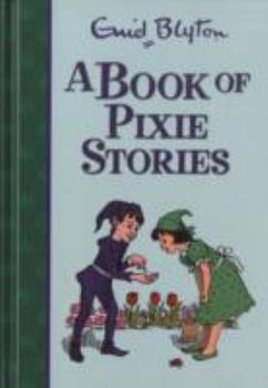 Hardcover A Book of Pixie Stories (Rewards) Book