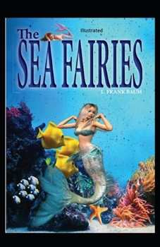 Paperback The Sea Fairies Illustrated Book
