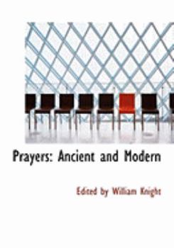 Paperback Prayers: Ancient and Modern (Large Print Edition) [Large Print] Book
