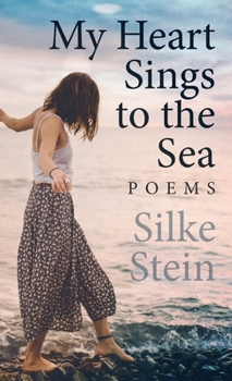 Hardcover My Heart Sings to the Sea Book
