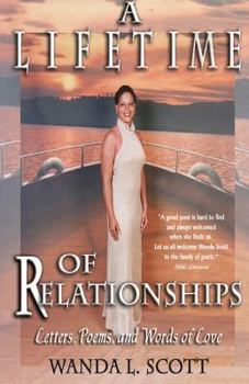 Paperback A Lifetime of Relationships: Letters, Poems, and Words of Love Book