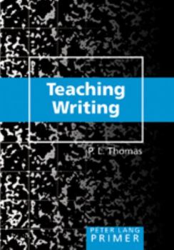 Paperback Teaching Writing Primer Book