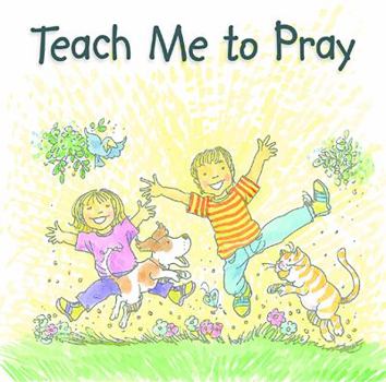 Hardcover Teach Me to Pray Book